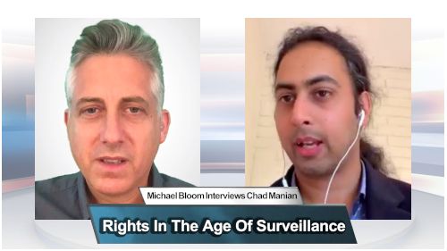 Rights In The Age Of Surveillance With Chad Manian